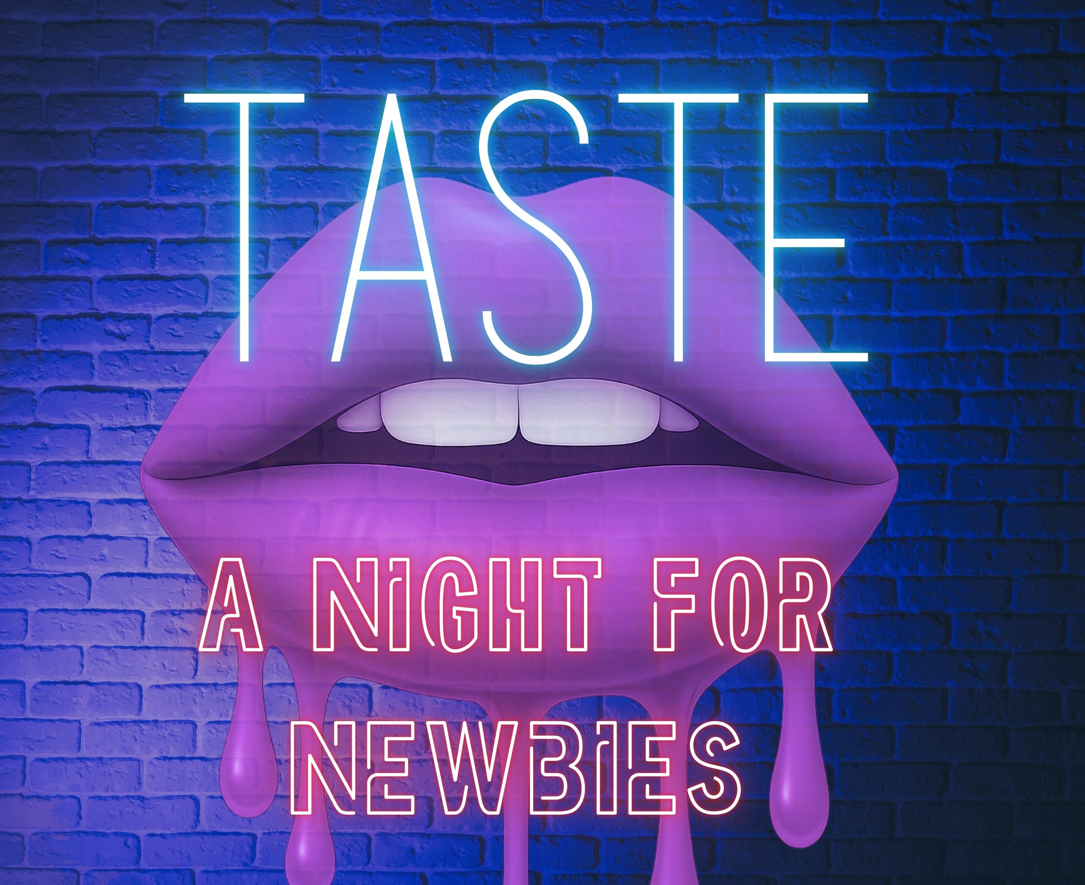 Taste: A Night for Newbies